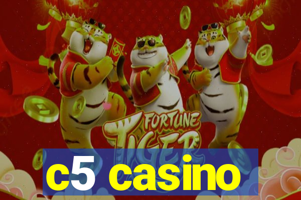 c5 casino